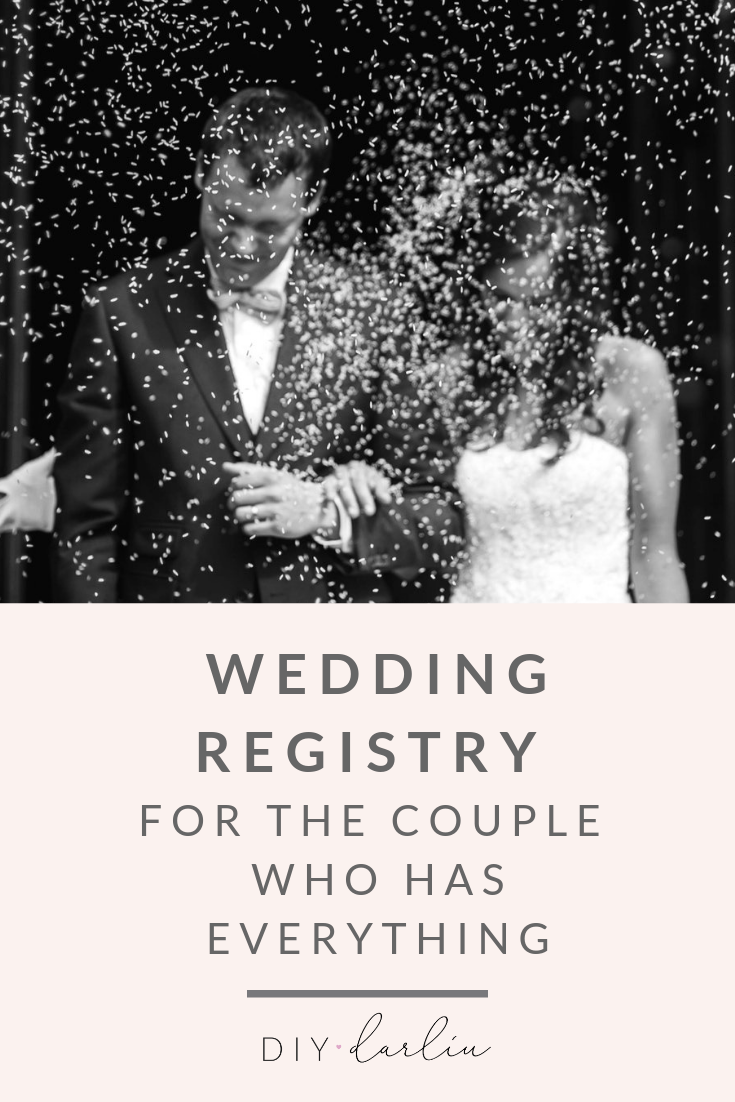 Wedding Registry for the Couple Who Has Everything
