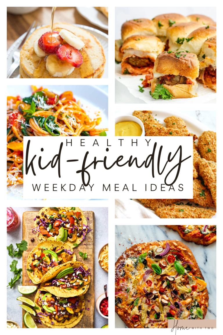 Healthy Kid-Friendly Meal Ideas for the Week | Home With Two