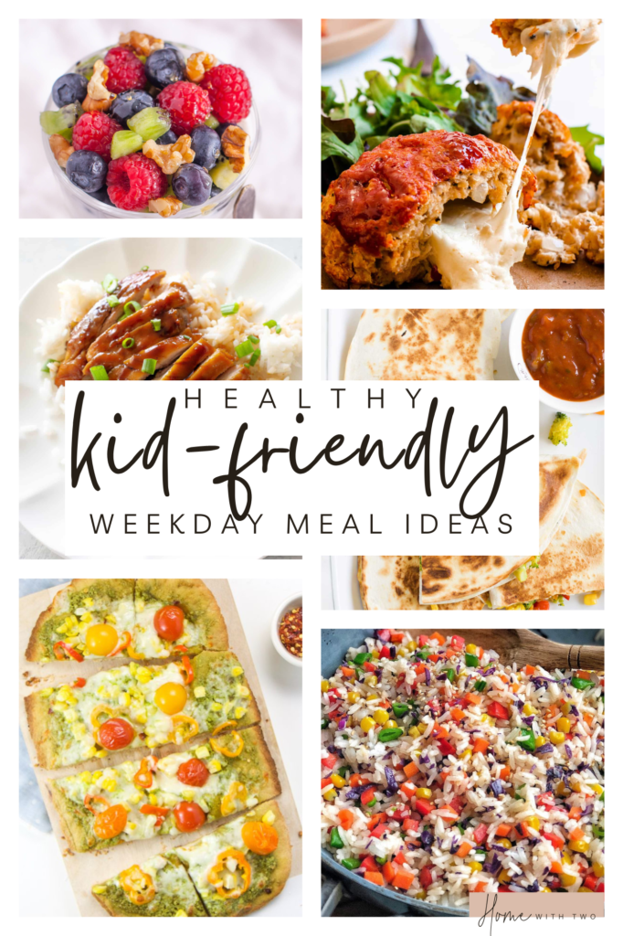 Healthy Kid-Friendly Meal Ideas for the Week | Home With Two