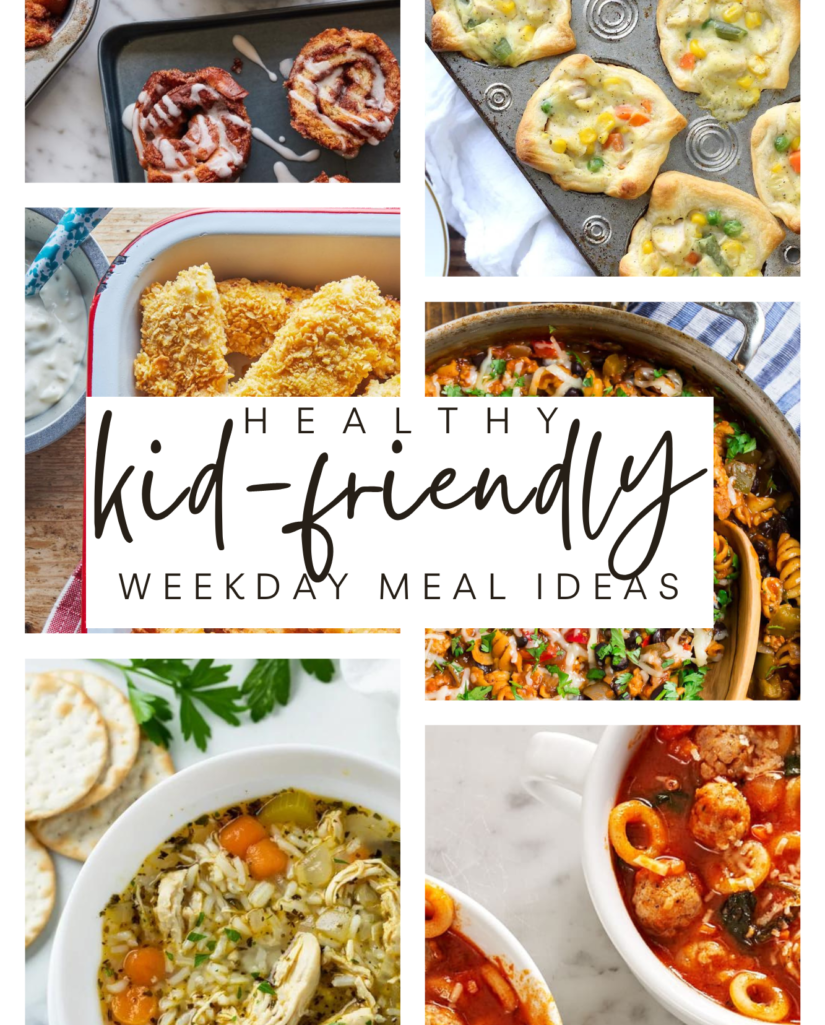 healthy and kid friendly meal ideas for the week